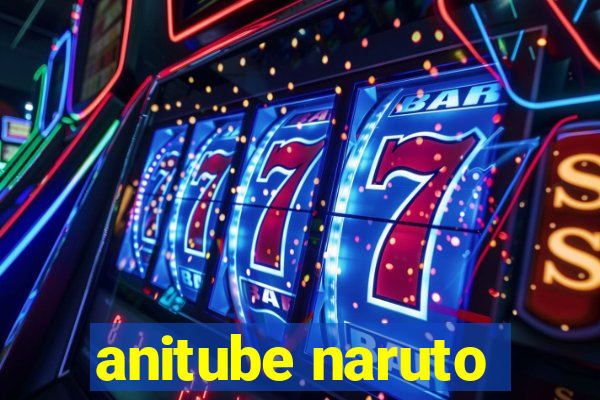 anitube naruto